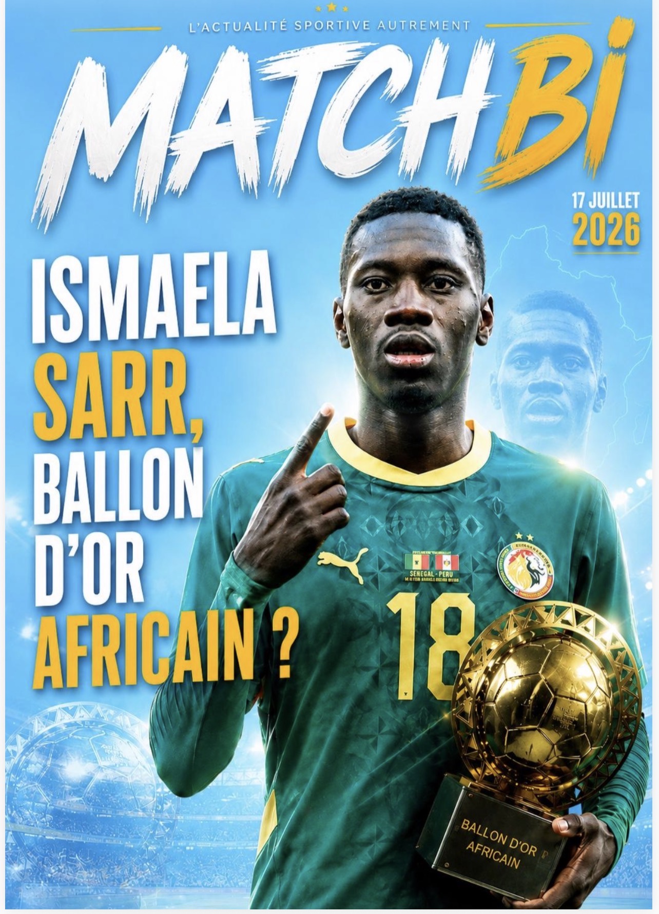 Ismaela Sarr, ballon d'or africain ?
